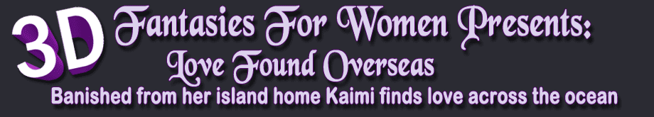 exclusive 3d fantasy pictures and story for women