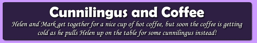 cunnilingus and coffee