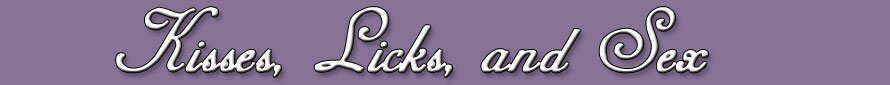 Kisses Licks and Sex Romantic Porn For Women