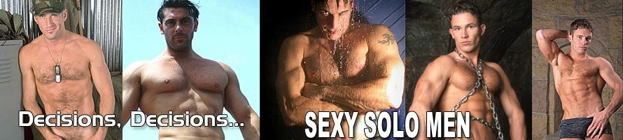 click now for sexy solo men